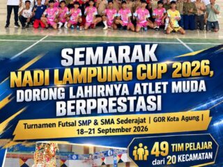 Semarak NADI Lampung CUP 2026, Yayasan Nusantara Alam Abadi Dorong Lahirnya Atlet Muda Berprestasi 